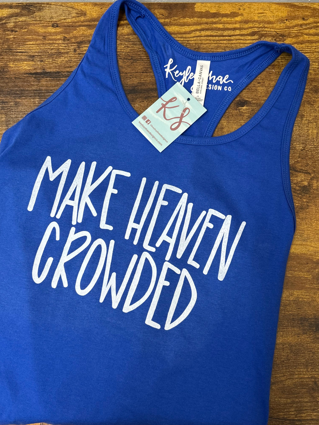 Make Heaven Crowded Razor Back Tank Top