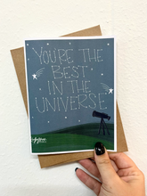 Load image into Gallery viewer, You&#39;re The Best In The Universe - Fathers Day Card
