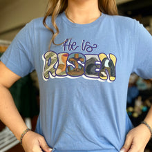 Load image into Gallery viewer, He Is Risen Tee Shirt
