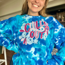 Load image into Gallery viewer, Chill Out Tie Dye Sweatshirts
