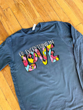 Load image into Gallery viewer, Do Everything In Love Long Sleeve
