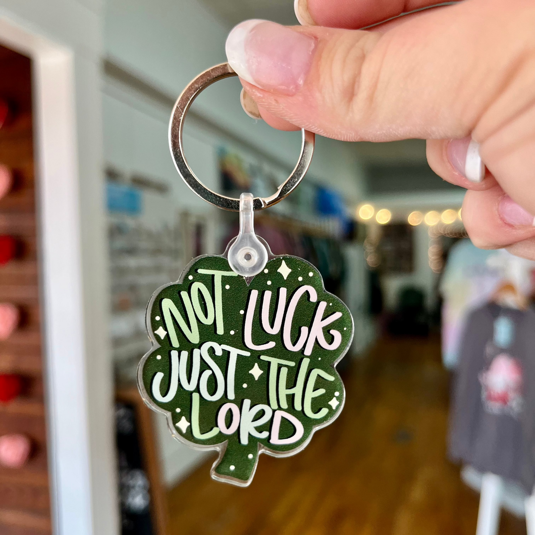 Not Luck Just The Lord Keychain