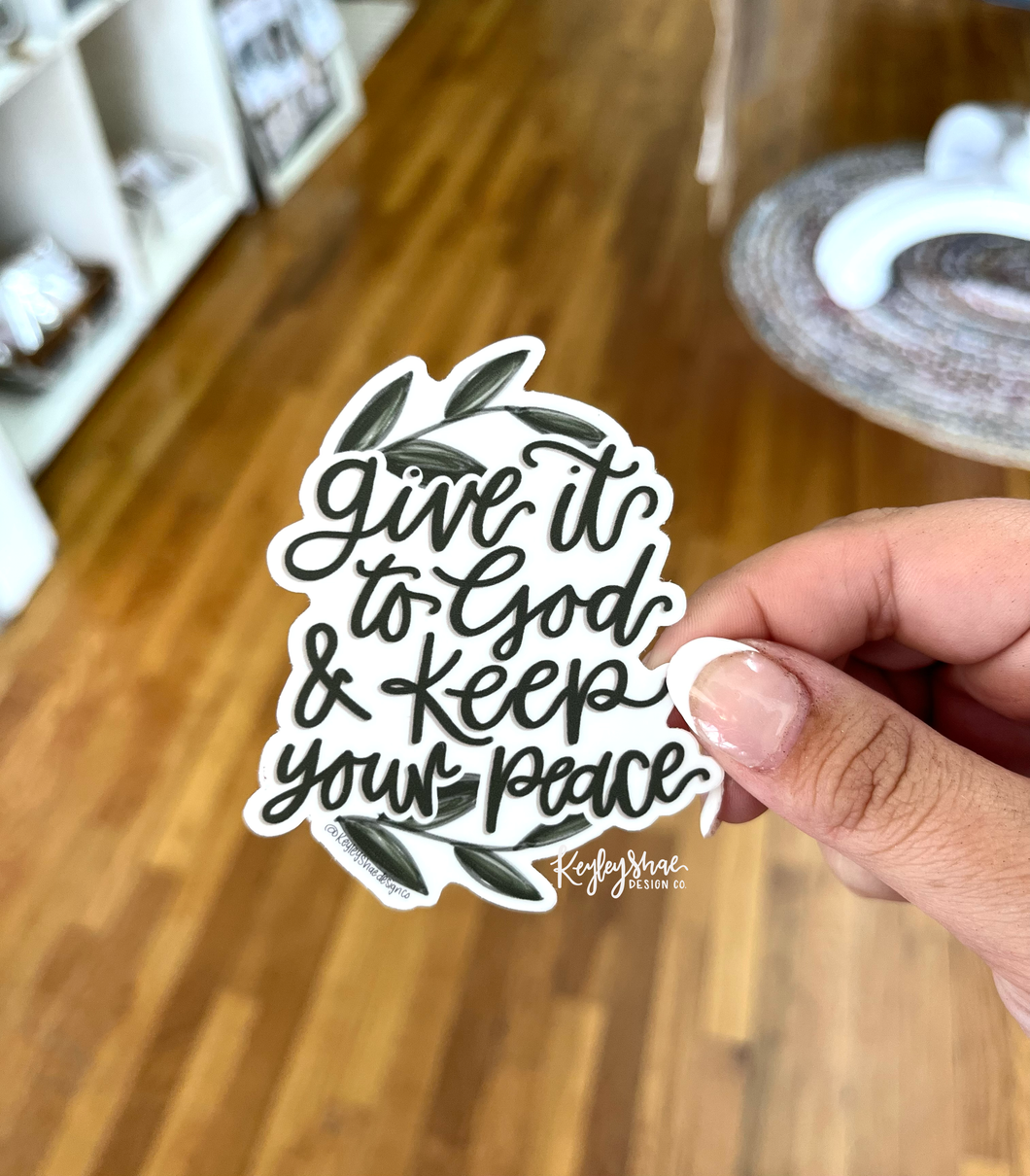 Give it to God - Waterproof Sticker