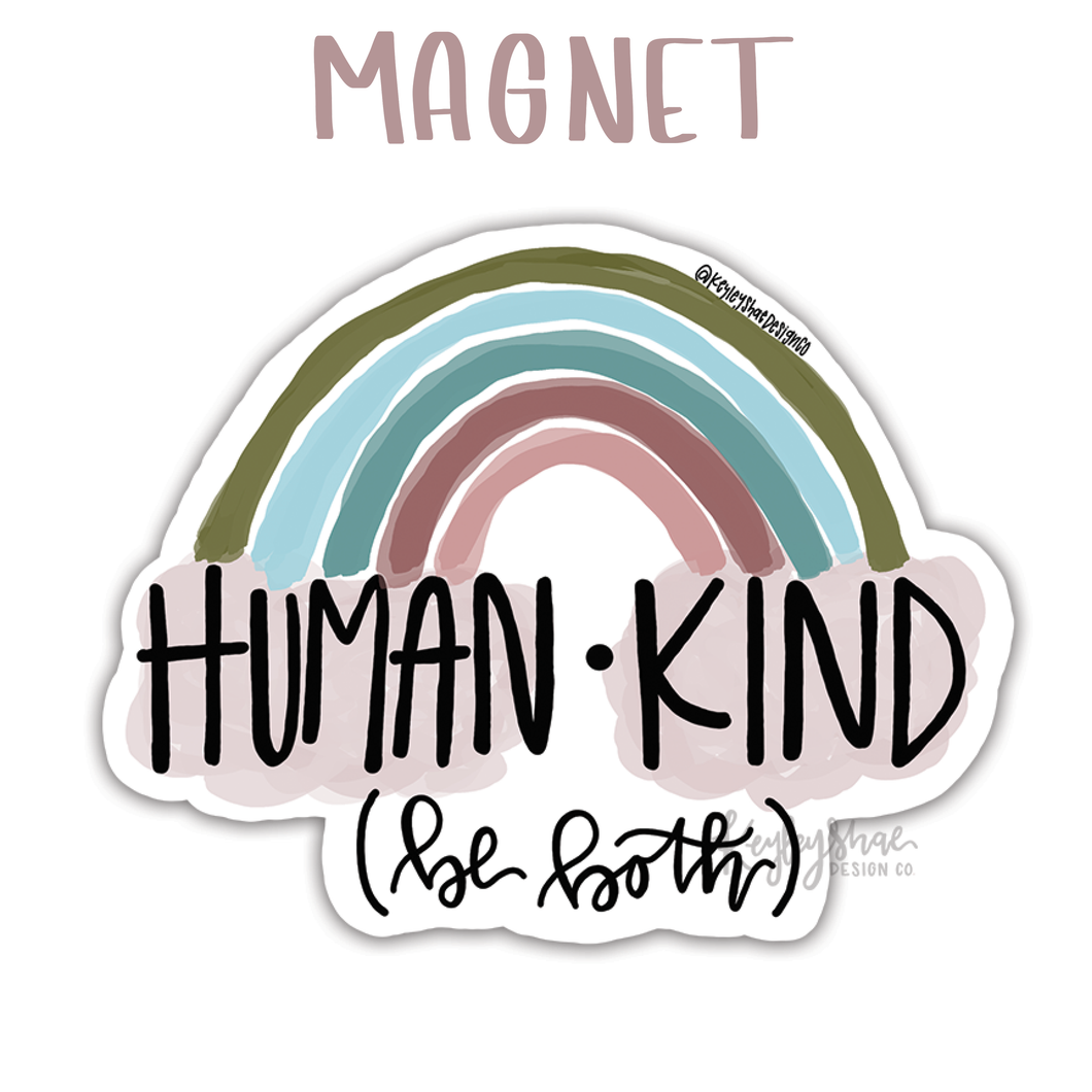 Human Kind Magnet