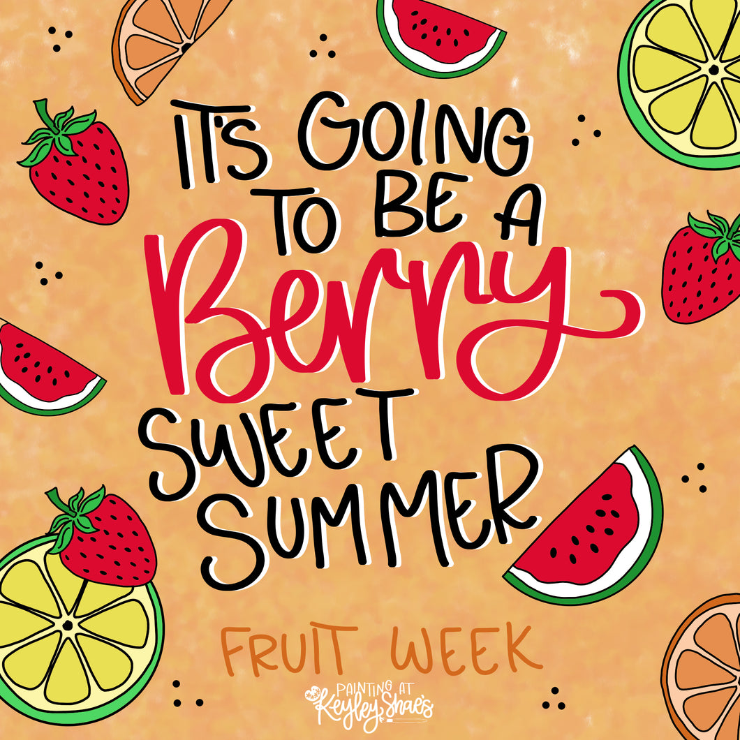 June 9th - June 11th - Fruit Week - Summer Camp