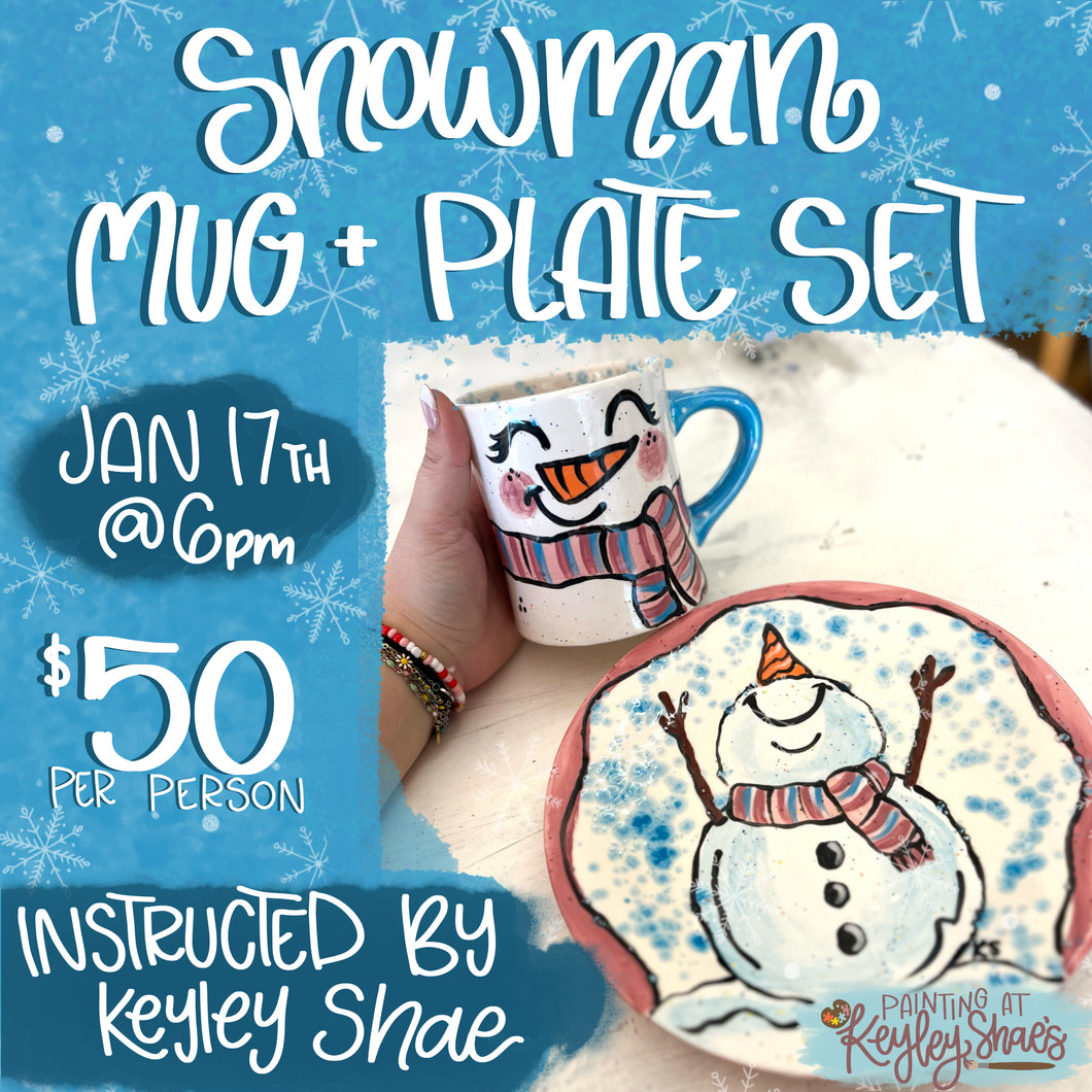 Snowman Mug + Plate Class - Jan 17th @6pm