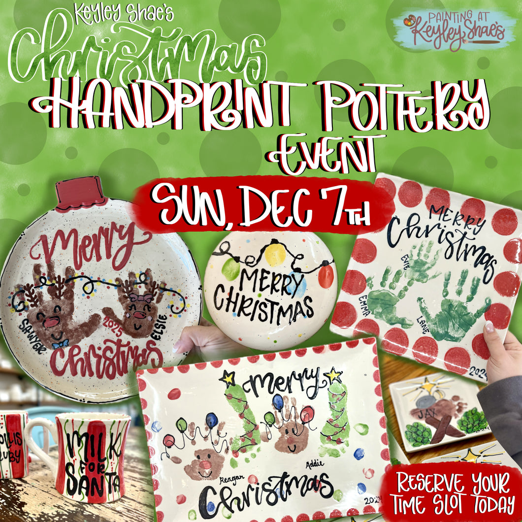 Handprint Pottery Event - Sunday, December 7th @ 2-5pm