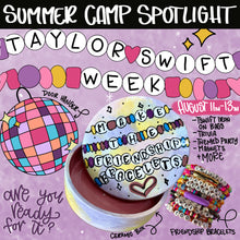 Load image into Gallery viewer, August 11th - 13th - Taylor Swift Week - Summer Camp
