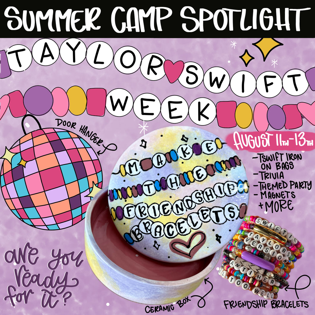 August 11th - 13th - Taylor Swift Week - Summer Camp