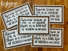 Load image into Gallery viewer, Someone We Love is in Heaven - Handlettered Sign

