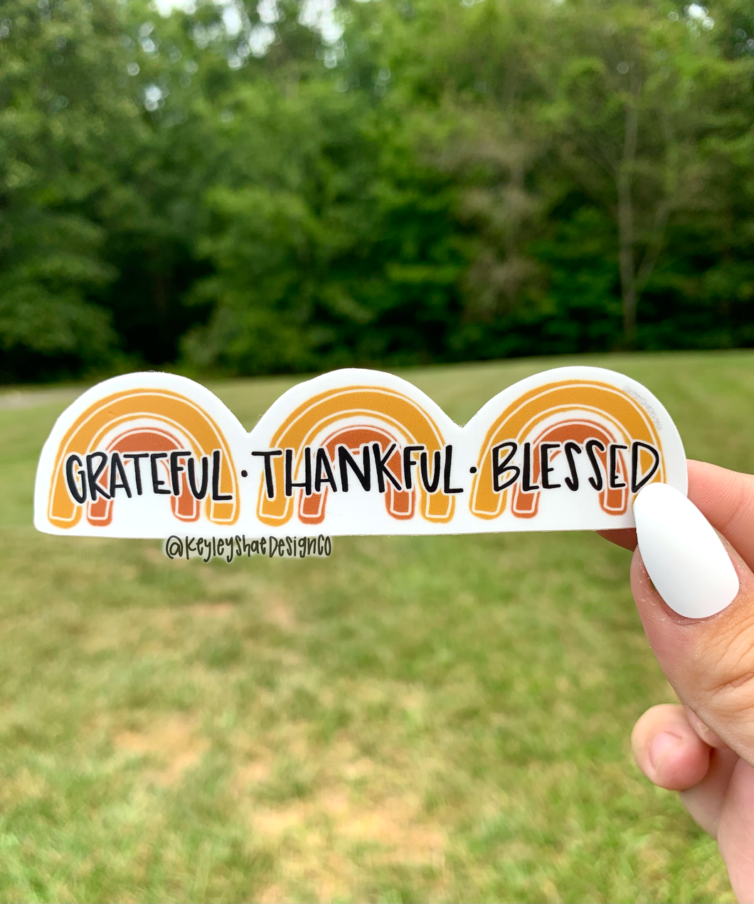Grateful, Thankful, Blessed Rainbow Sticker