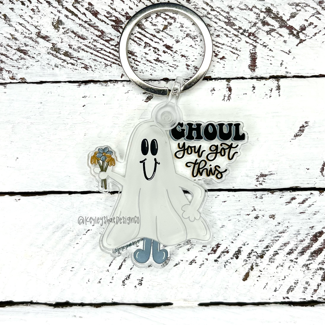 Ghoul You Got This Keychain