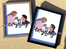 Load image into Gallery viewer, Jim and Pam - You are Everything Print
