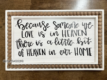Load image into Gallery viewer, Someone We Love is in Heaven - Handlettered Sign
