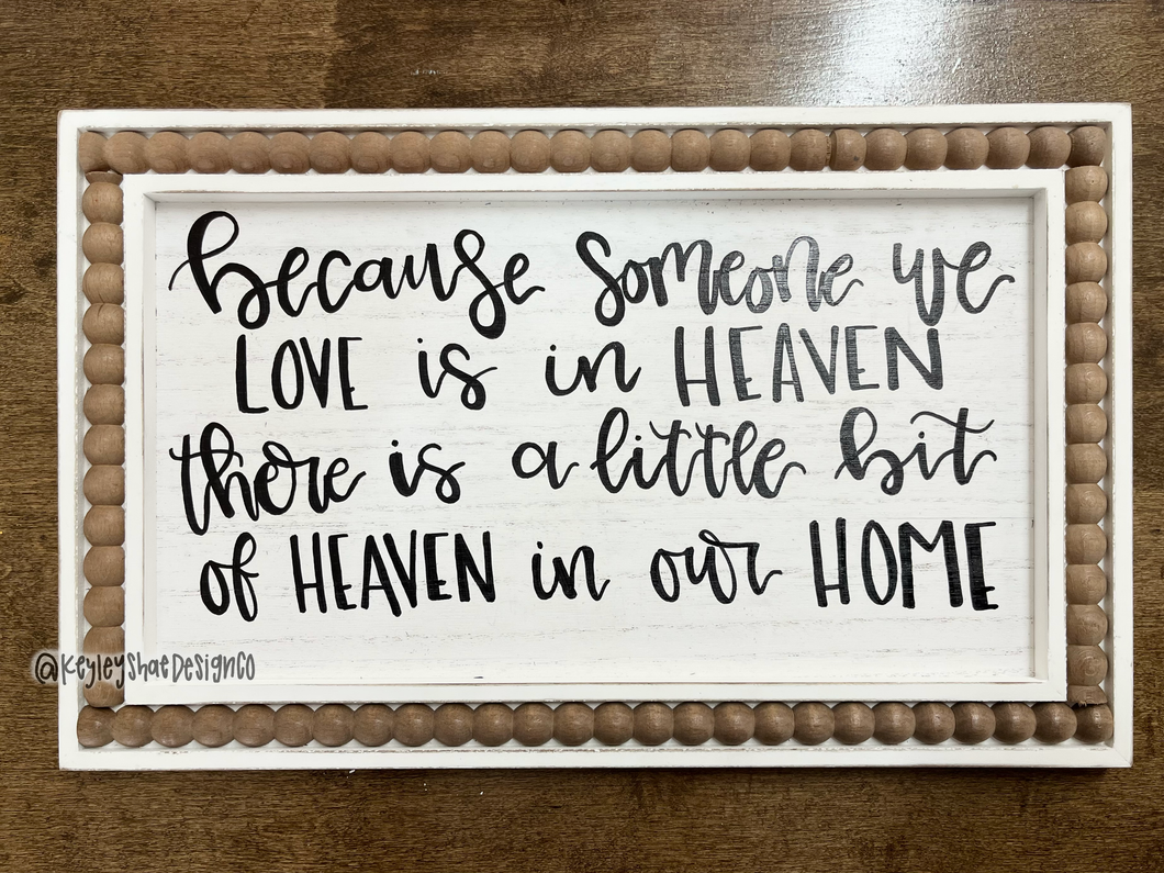 Someone We Love is in Heaven - Handlettered Sign