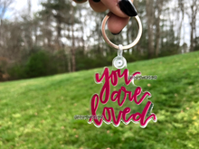 Load image into Gallery viewer, You Are Loved Acrylic Keychain
