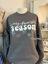 Load image into Gallery viewer, Winter - My Favorite Season Sweatshirt - Gray
