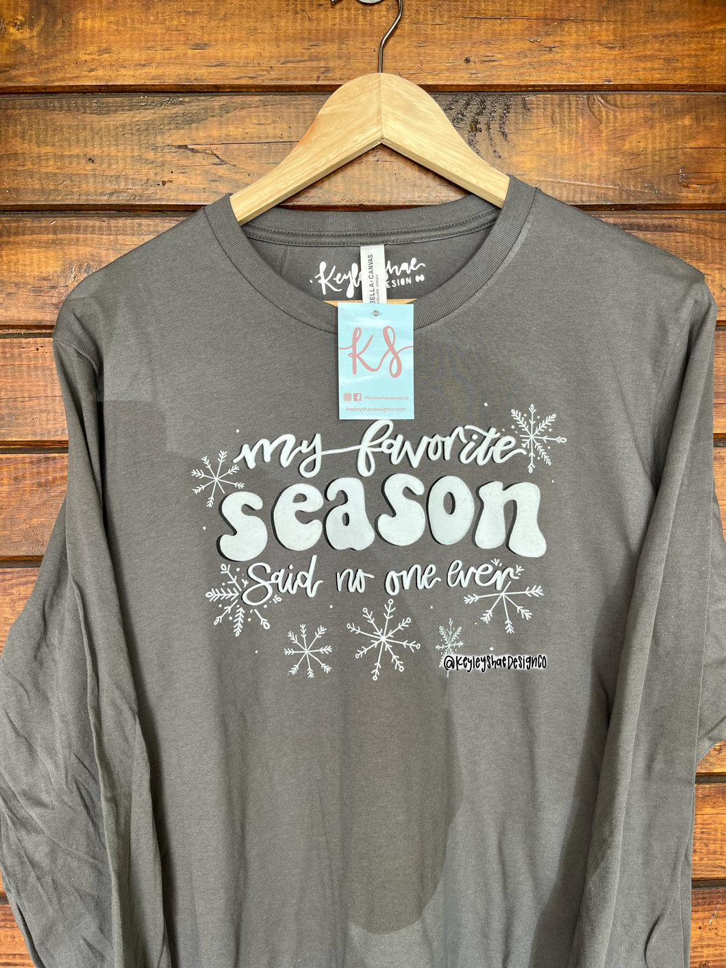 Winter - Said No One Ever - Long Sleeve - Gray