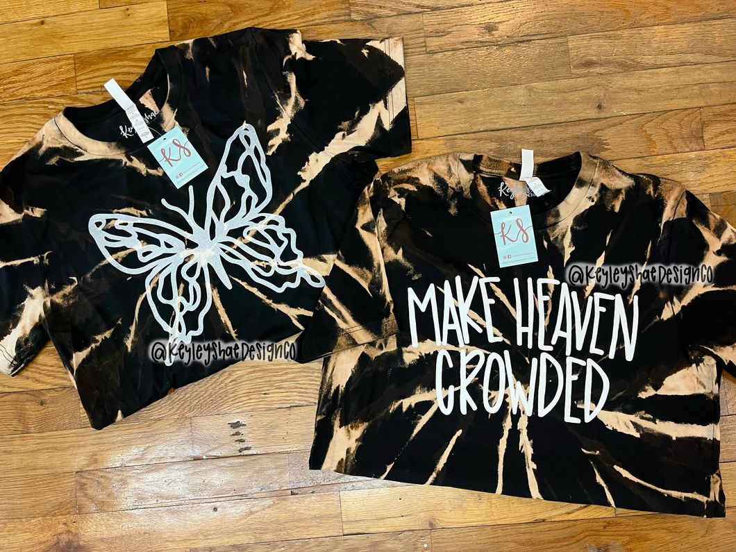 Bleached Bella Canvas Shirt- Butterfly and Make Heaven Crowded