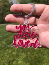 Load image into Gallery viewer, You Are Loved Acrylic Keychain

